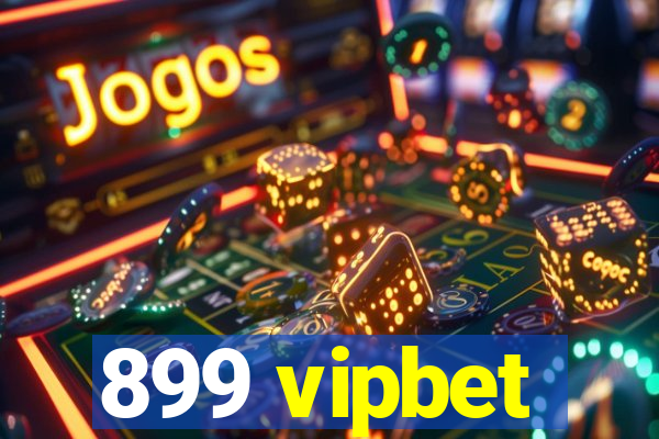 899 vipbet